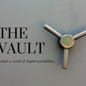 The Vault (1MIL + Digital Products)